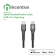 iNcentive Nylon Braided Kevlar Cable USB-C to Lightning 1 meter Apple MFI certified (VT374)